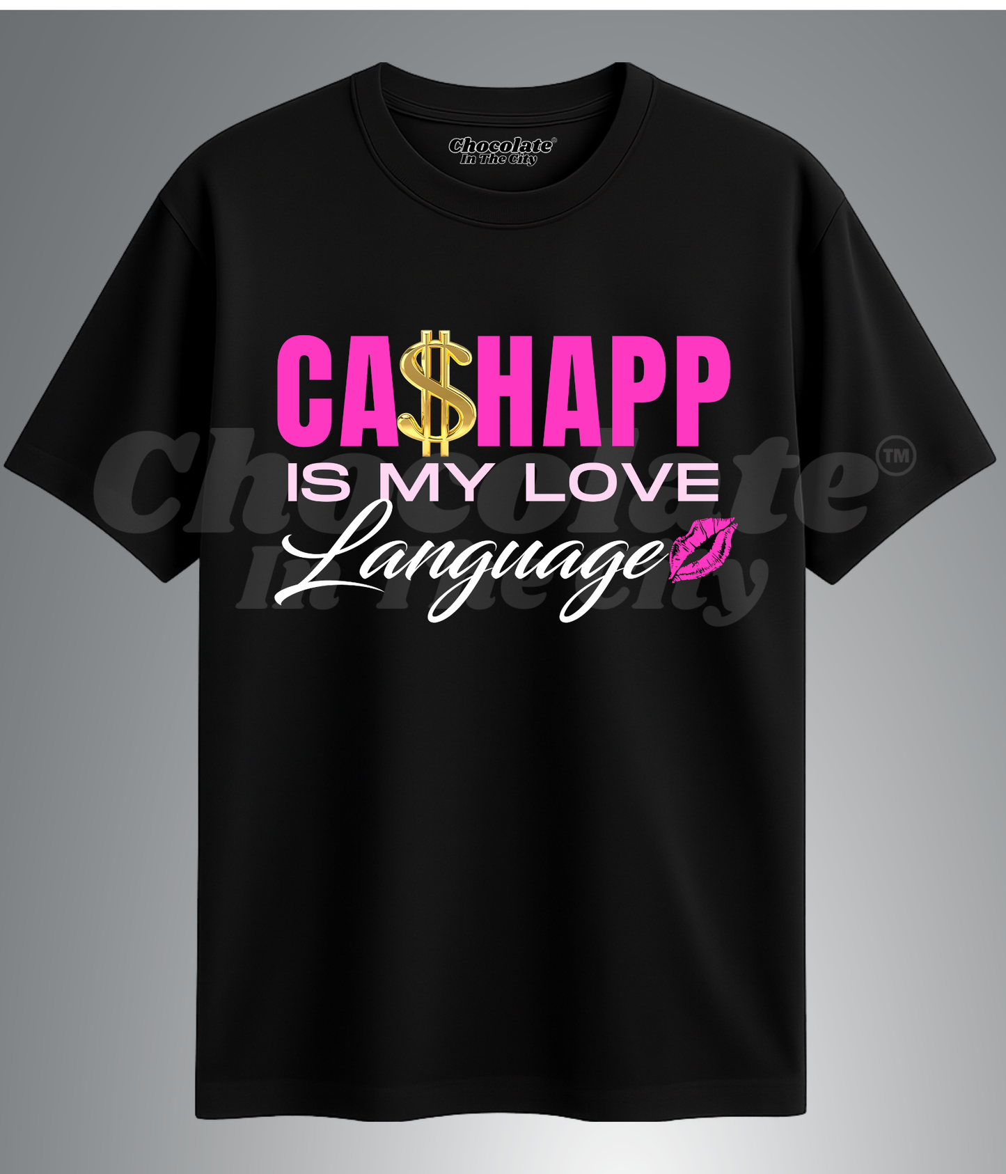 Cash Is My Love Language - T-Shirt