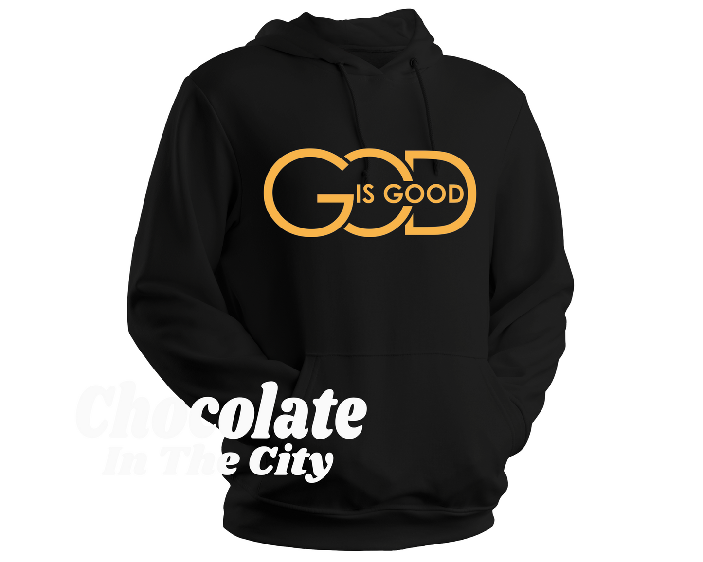 God Is Good- Hoodie