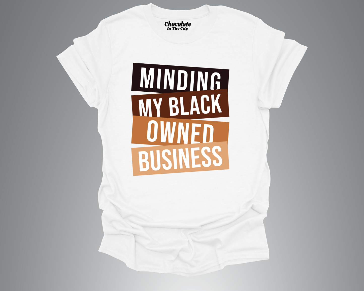 Minding My Black Owned Business T-Shirt