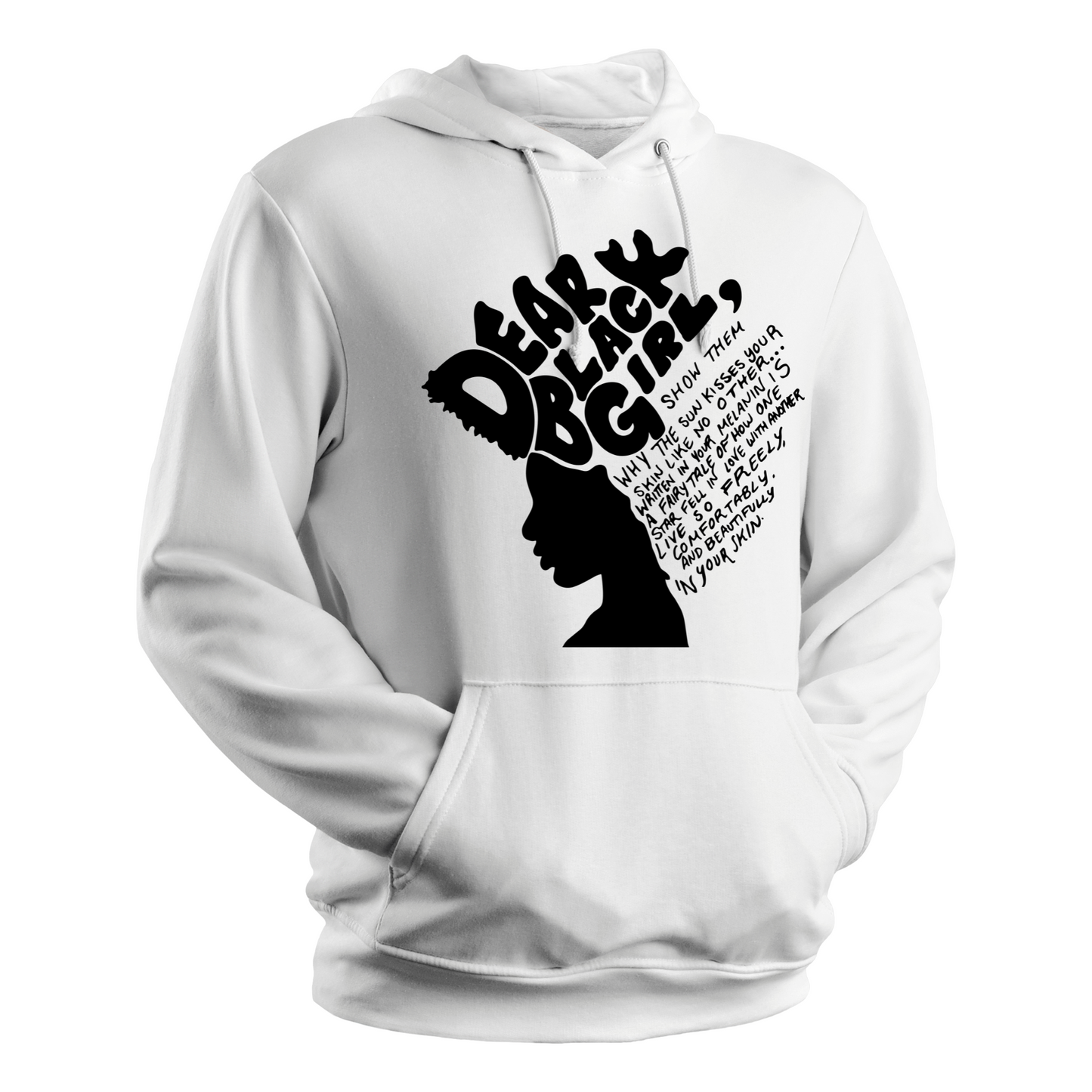 Dear Black Girl- Hoodie