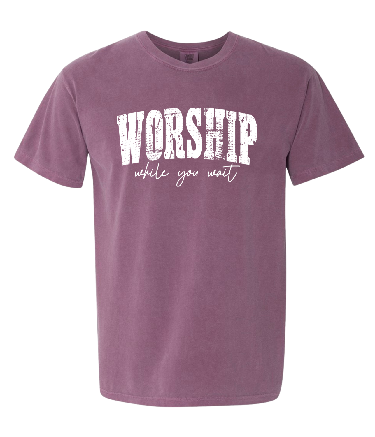 Worship While You Wait - T-SHIRT