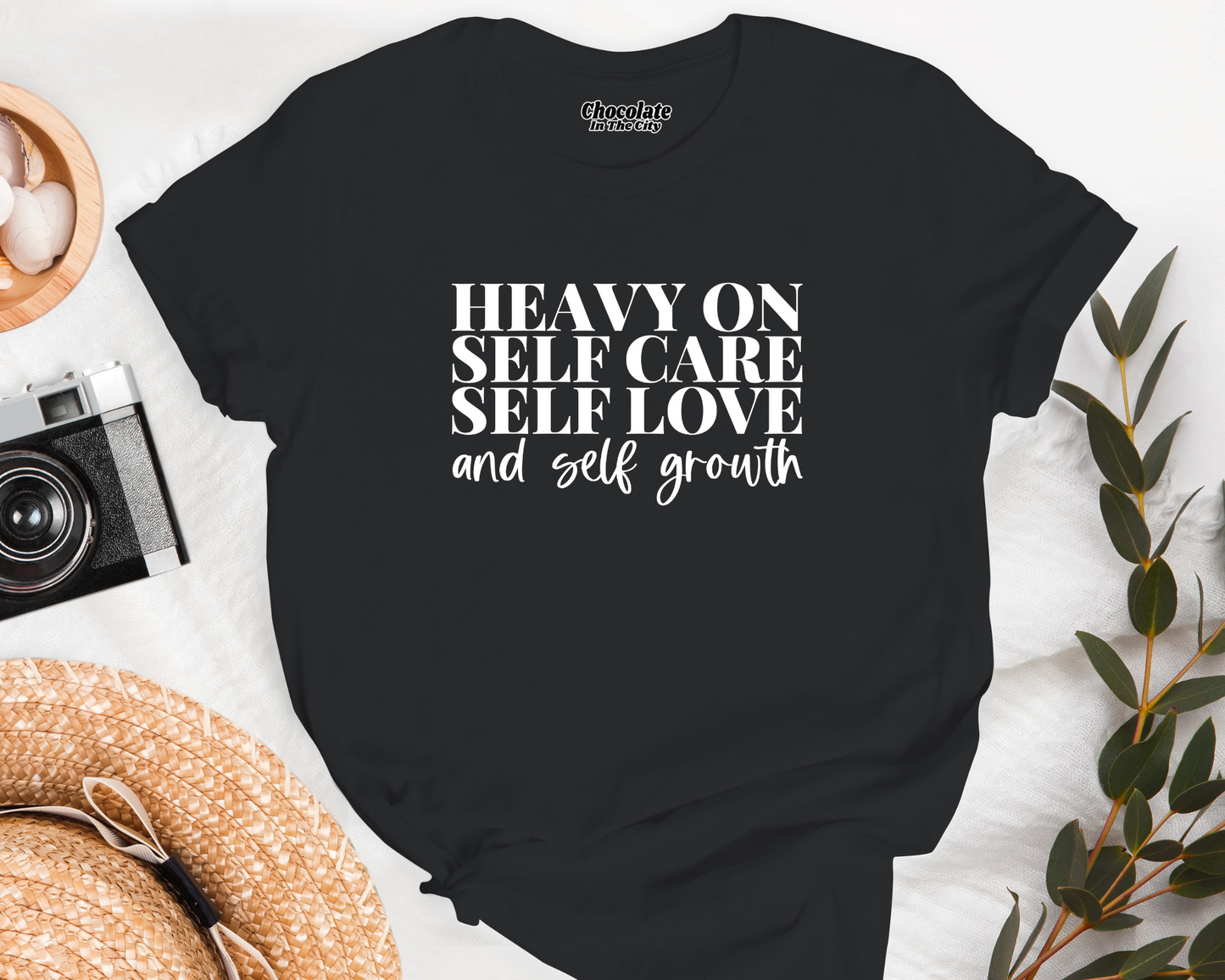 Heavy On Self Care - T-Shirt