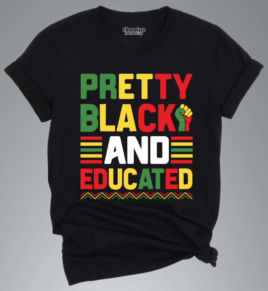 Pretty, Black, and Educated T-Shirt