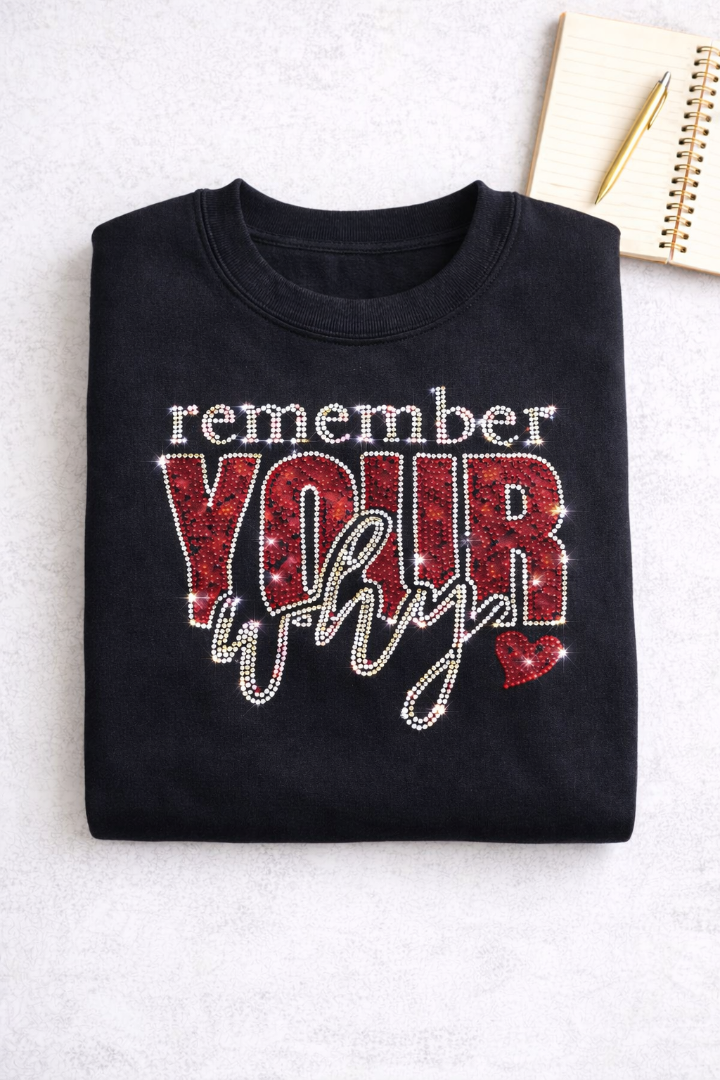 Remember Your Why - Rhinestone Sweatshirt