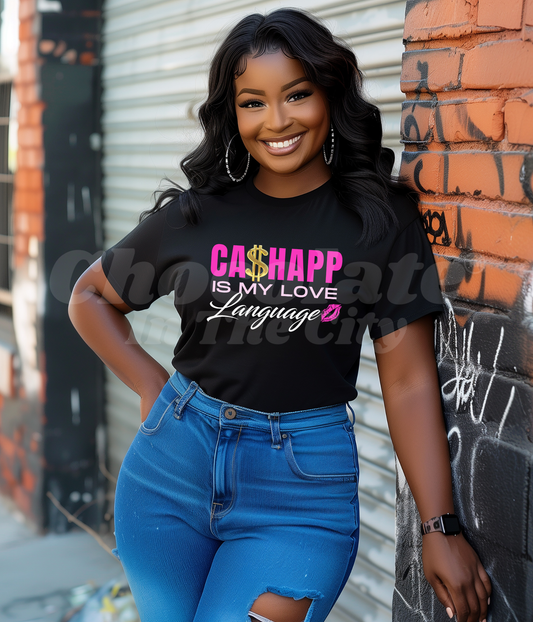 Cash Is My Love Language - T-Shirt