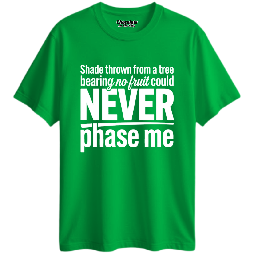 Unfazed - T-Shirt