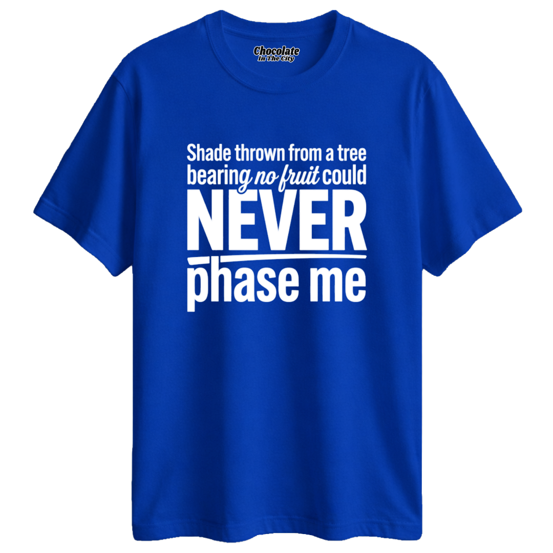 Unfazed - T-Shirt