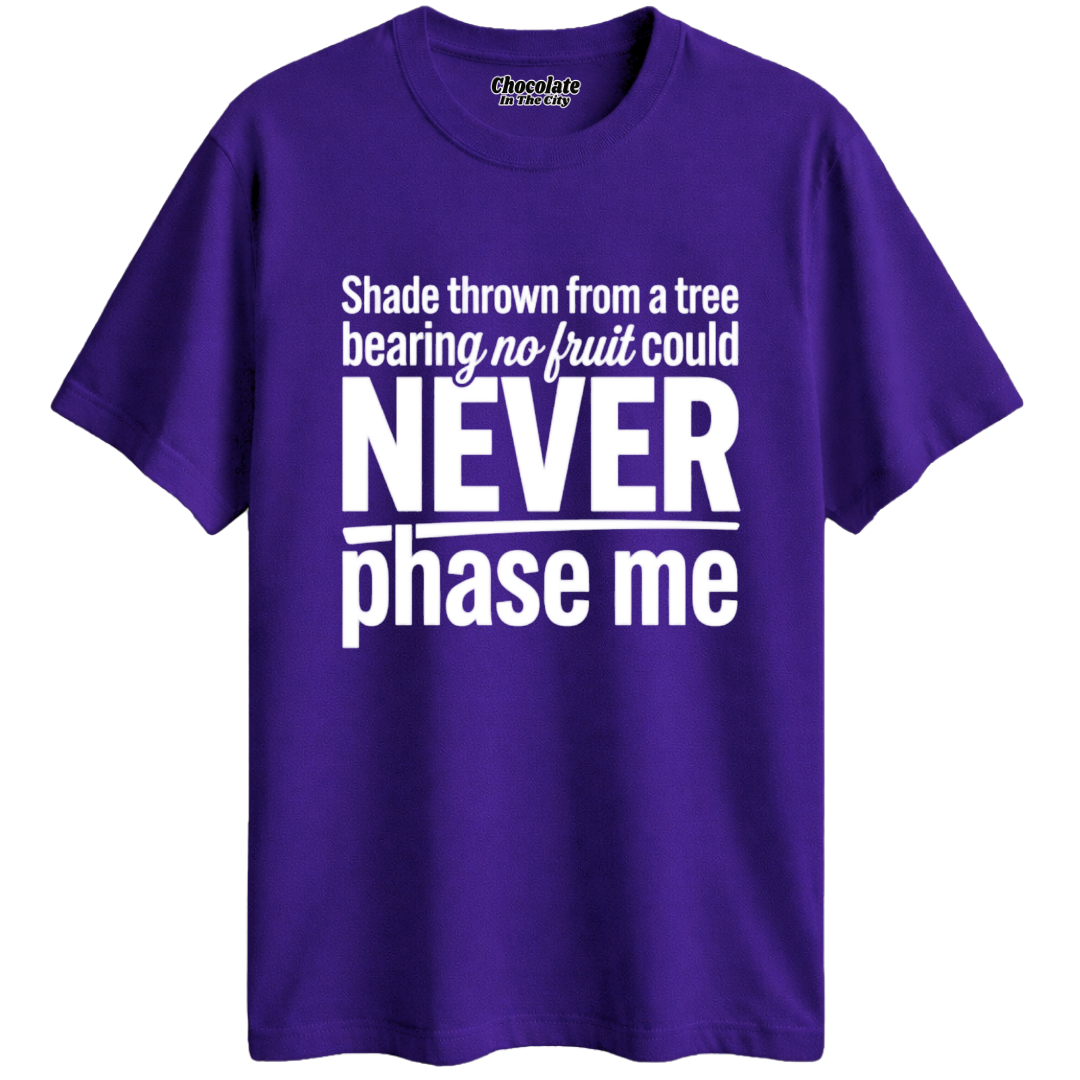Unfazed - T-Shirt