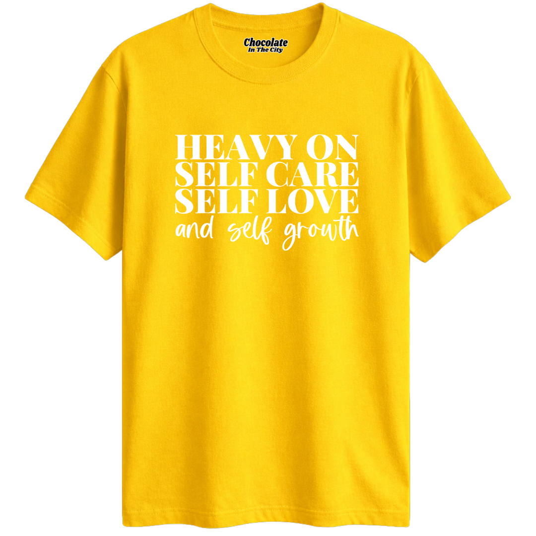 Heavy On Self Care - T-Shirt