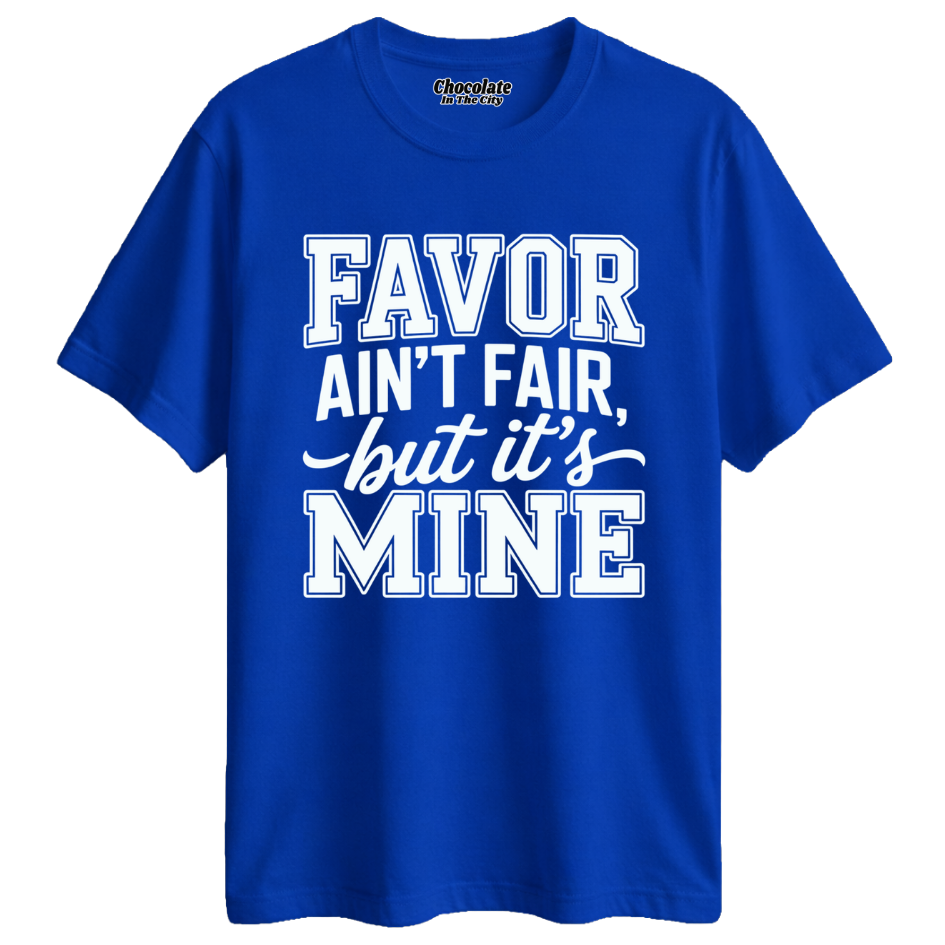 Favor Ain't Fair - T-shirt