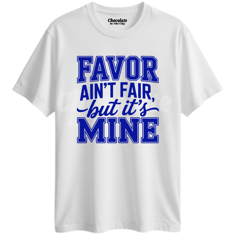 Favor Ain't Fair - T-shirt