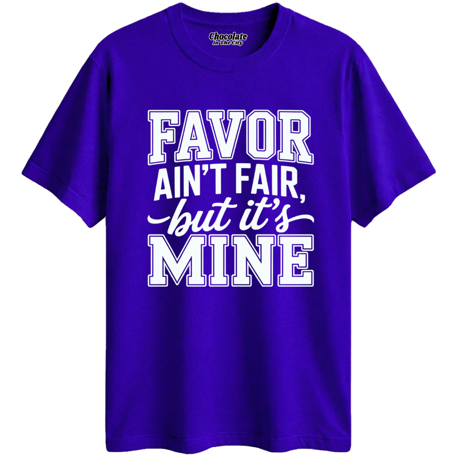 Favor Ain't Fair - T-shirt