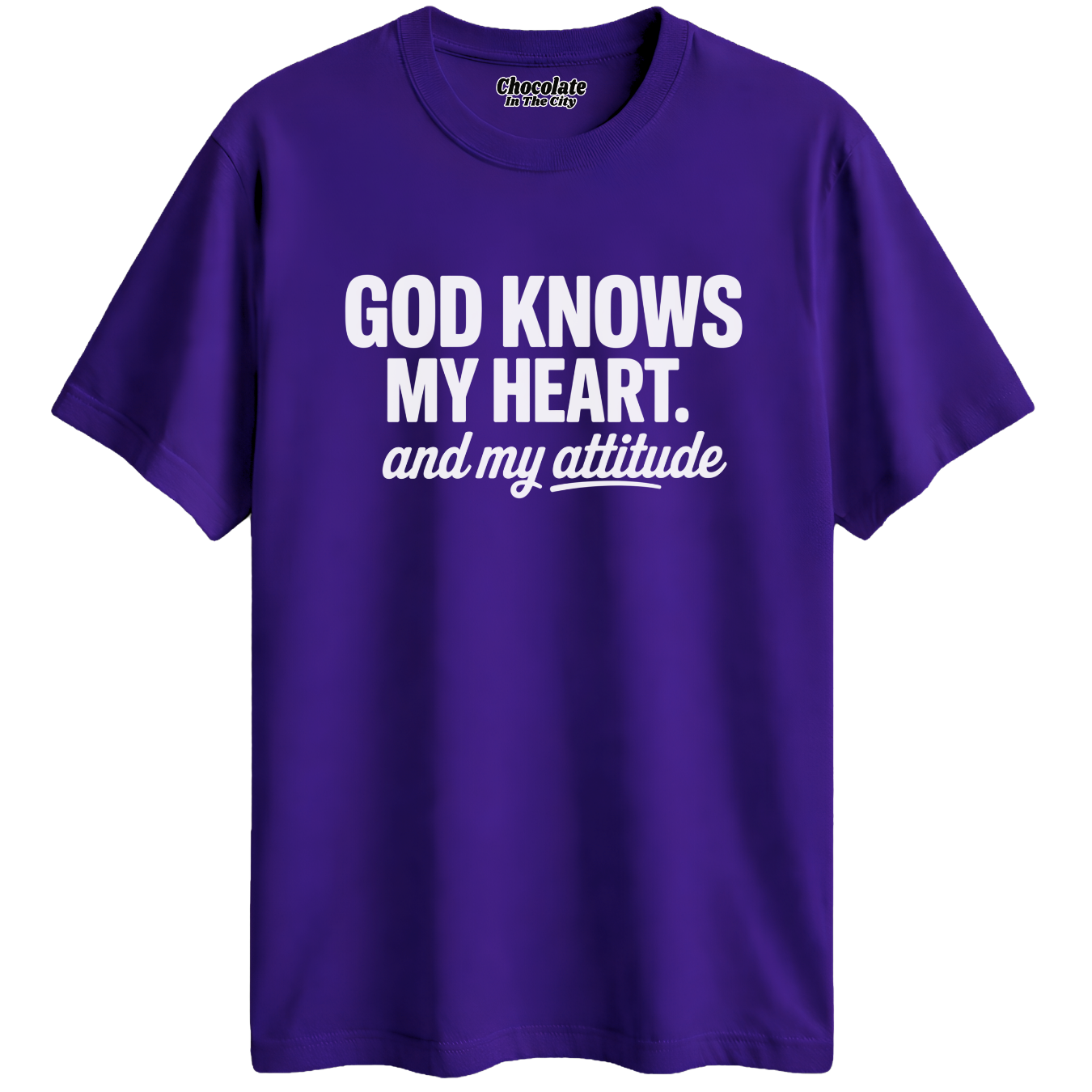 God Knows My Heart- Casual T-Shirt
