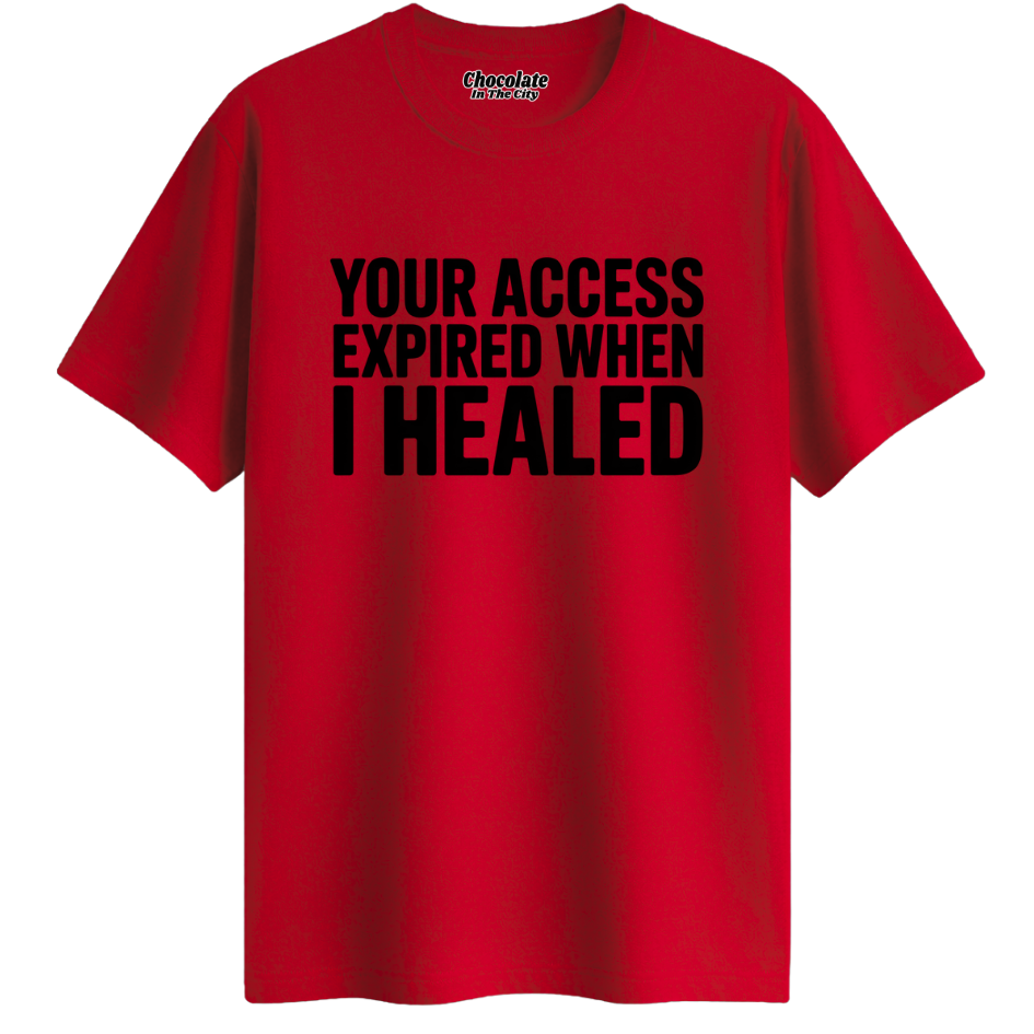 Access Expired- T-Shirt