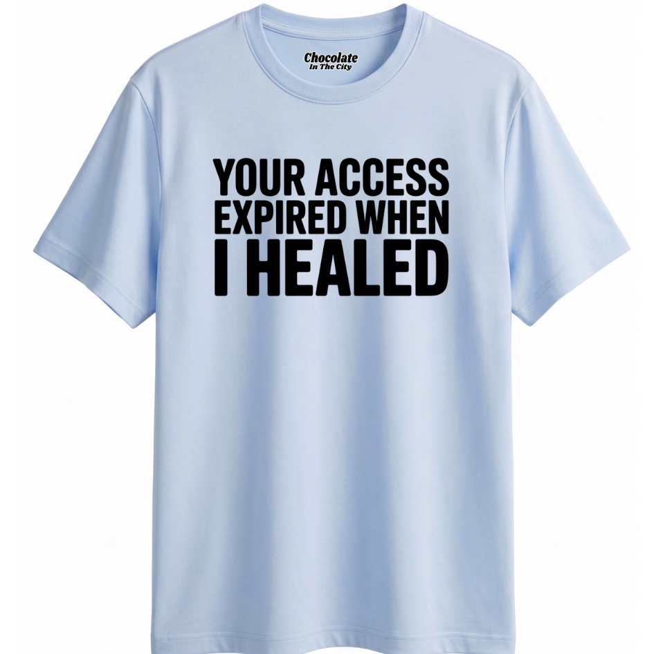 Access Expired- T-Shirt