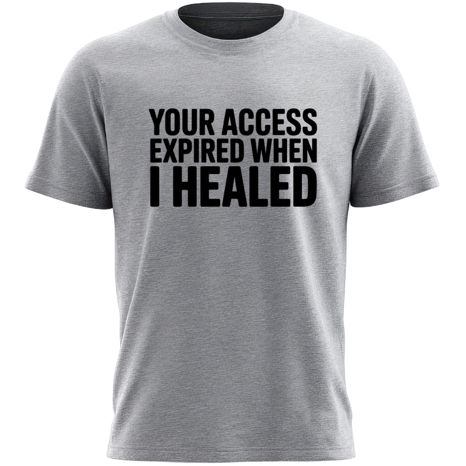 Access Expired- T-Shirt