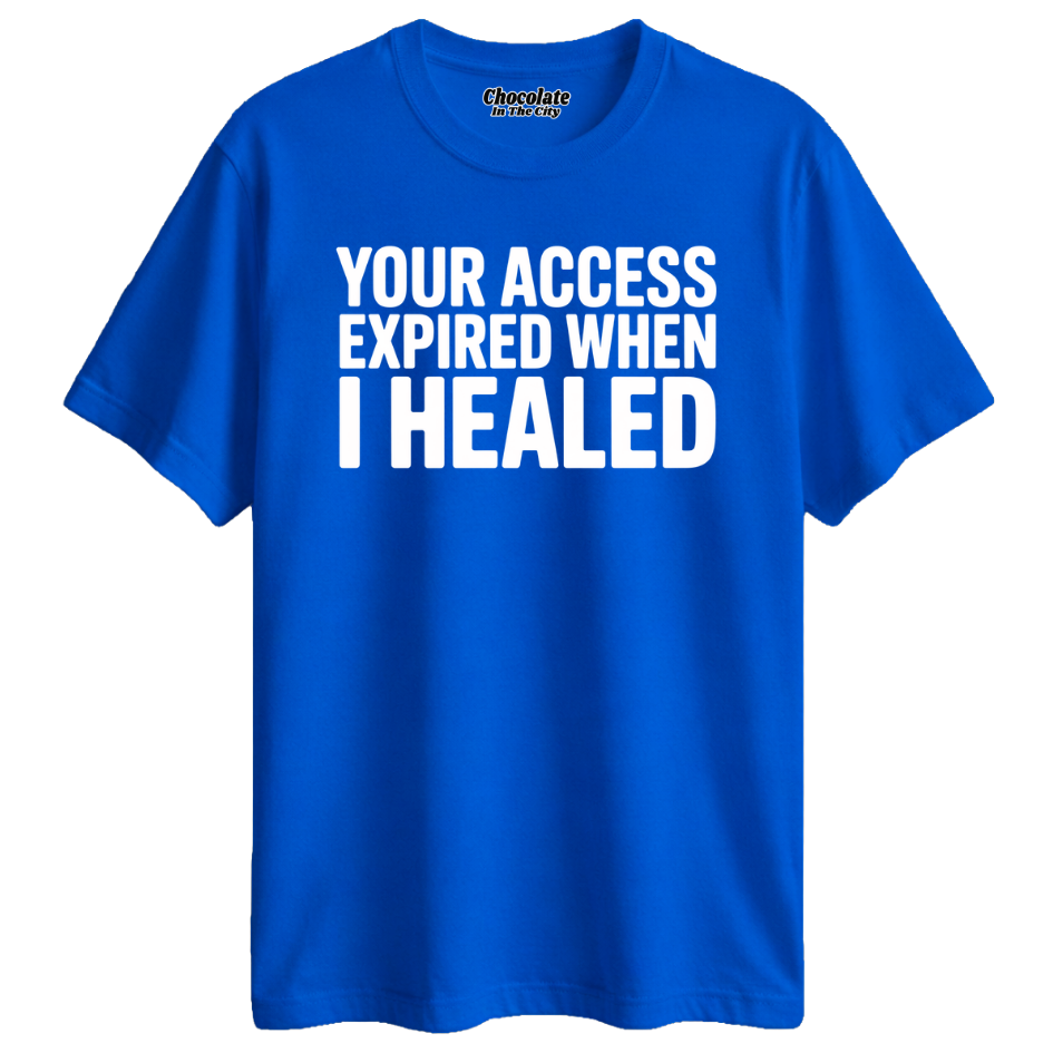 Access Expired- T-Shirt