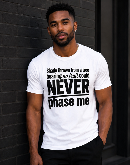 Unfazed - T-Shirt