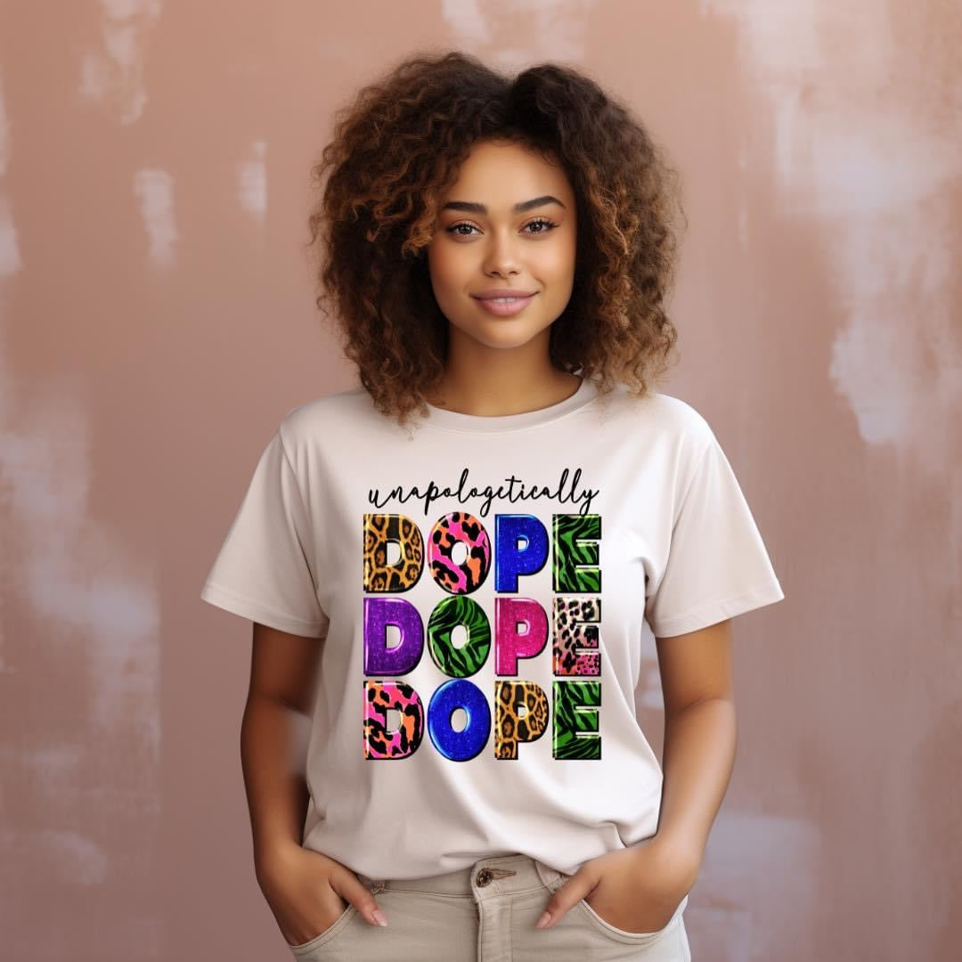 New Unapologetically Dope - T-Shirt