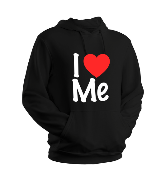 I Love Me - Hoodie