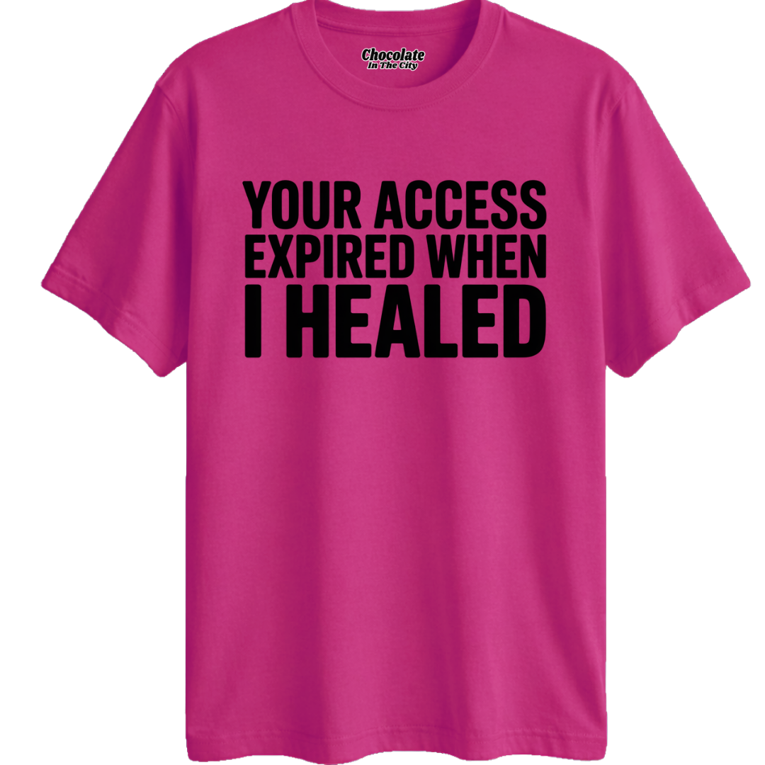 Access Expired- T-Shirt