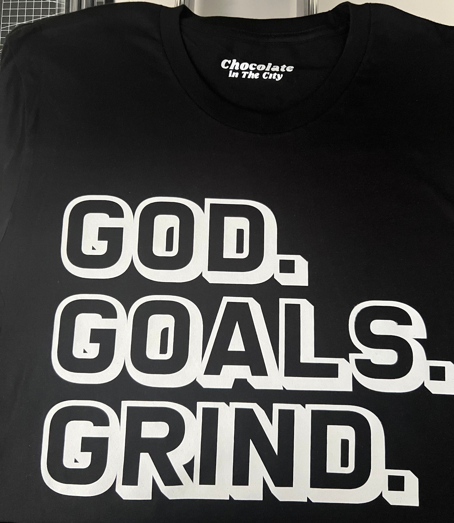 GOD, GOALS, & GRIND T-Shirt