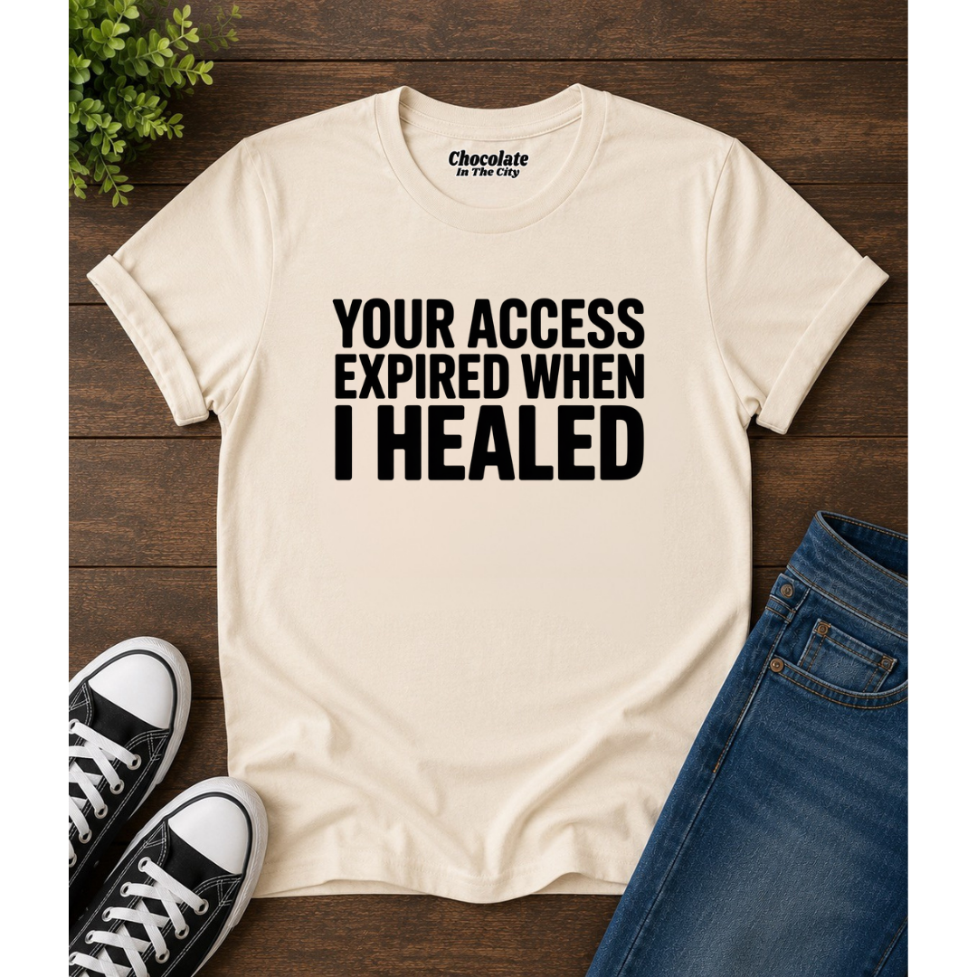 Access Expired- T-Shirt