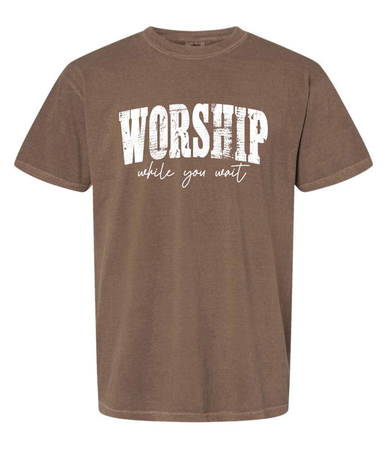 Worship While You Wait - T-SHIRT