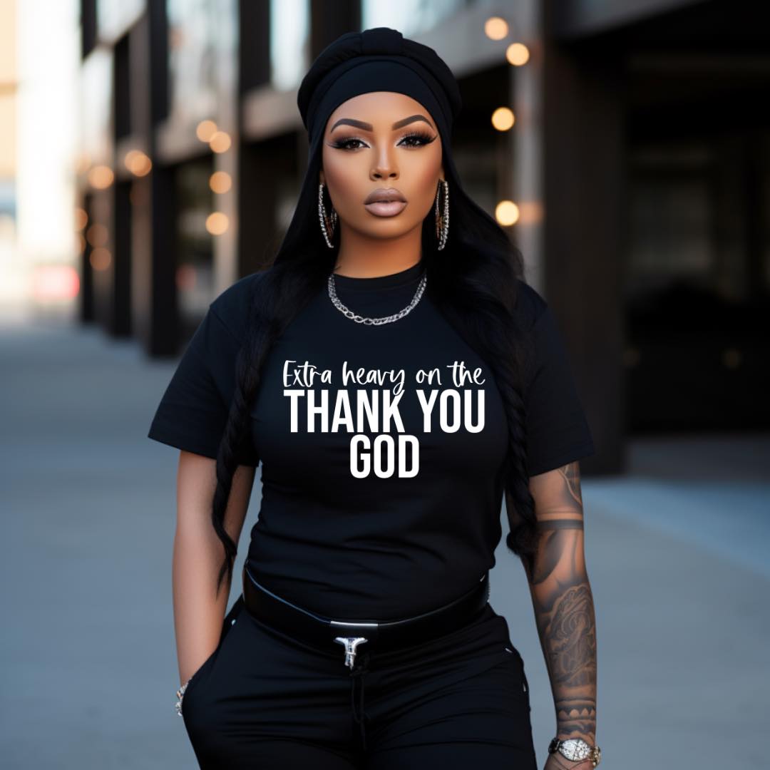 Thank You God - T-Shirt
