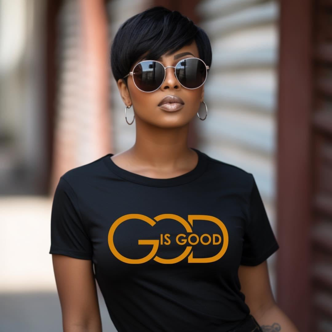 God Is Good- T-Shirt