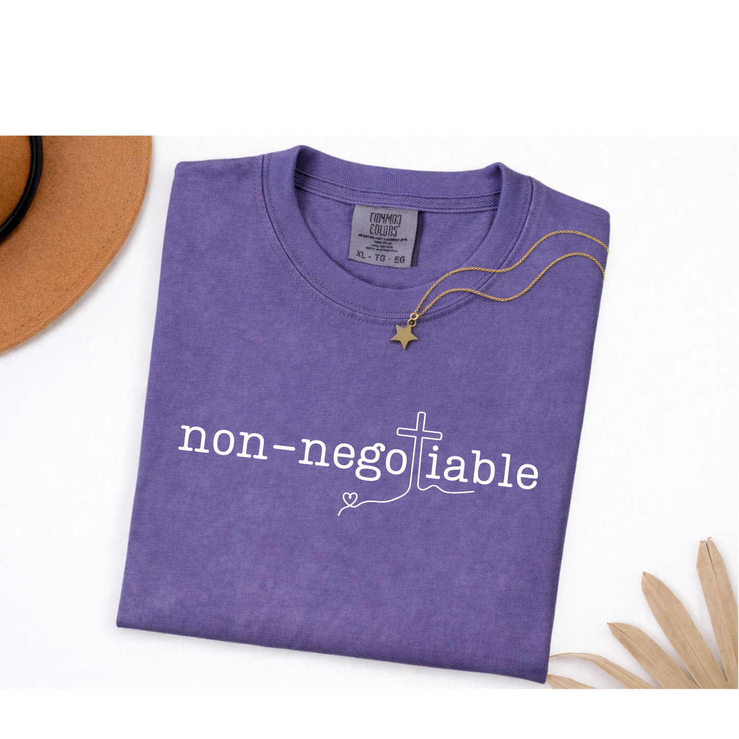 Non-Negotiable Comfort Colors T-Shirt
