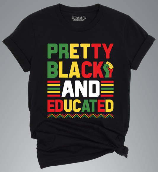 Pretty, Black, and Educated T-Shirt