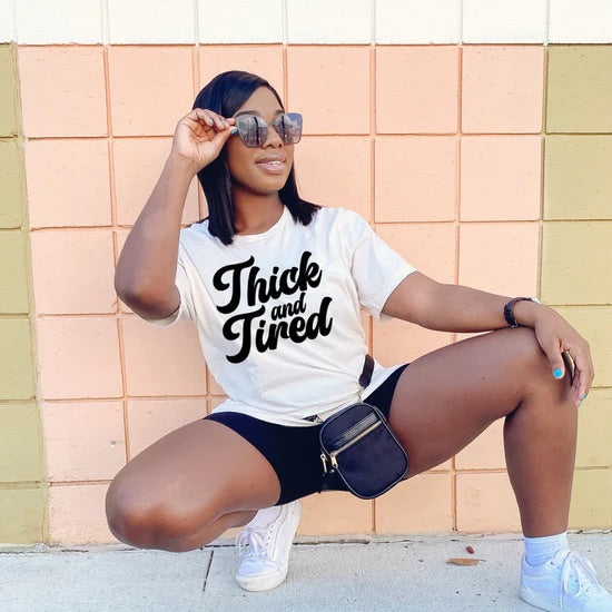 Thick & Tired - T-Shirt